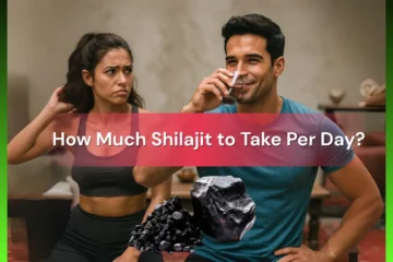 How Much Shilajit to Take Per Day