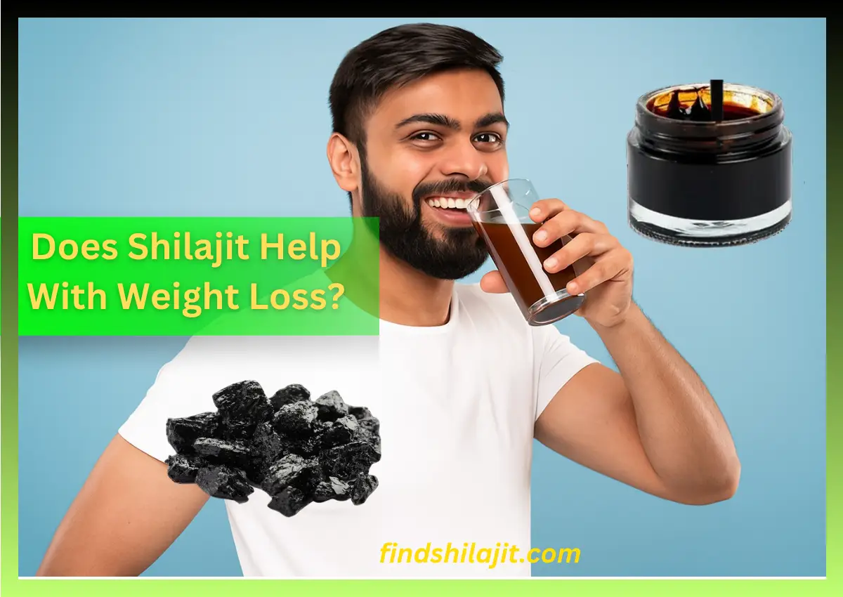 Does Shilajit Help With Weight Loss