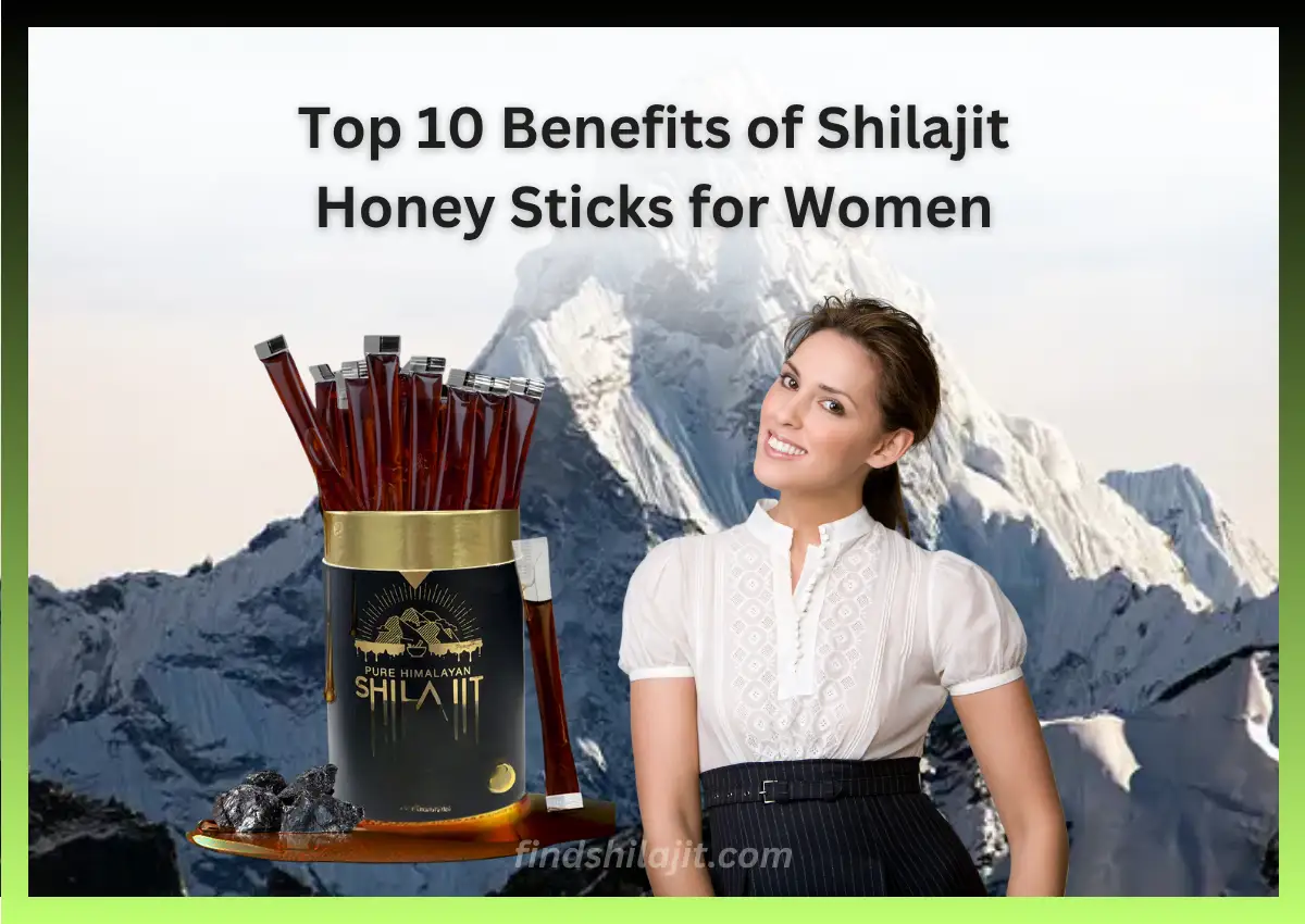 Top Benefits of Shilajit Honey Sticks for Women