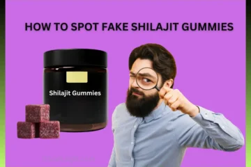 How to Spot Fake Shilajit Gummies