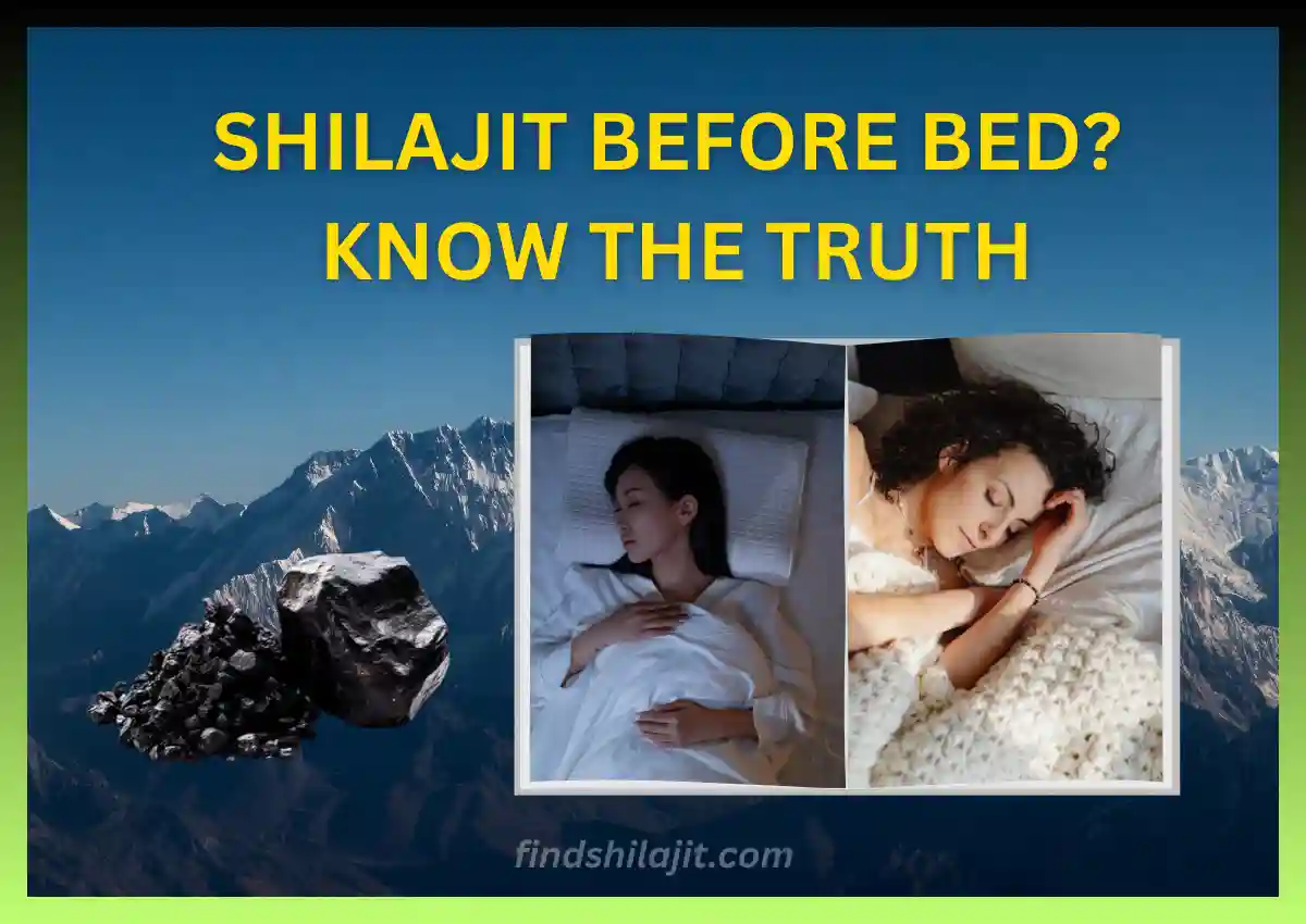 Can I Take Shilajit Before Bed