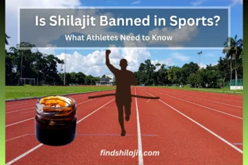 Is Shilajit Banned in Sports
