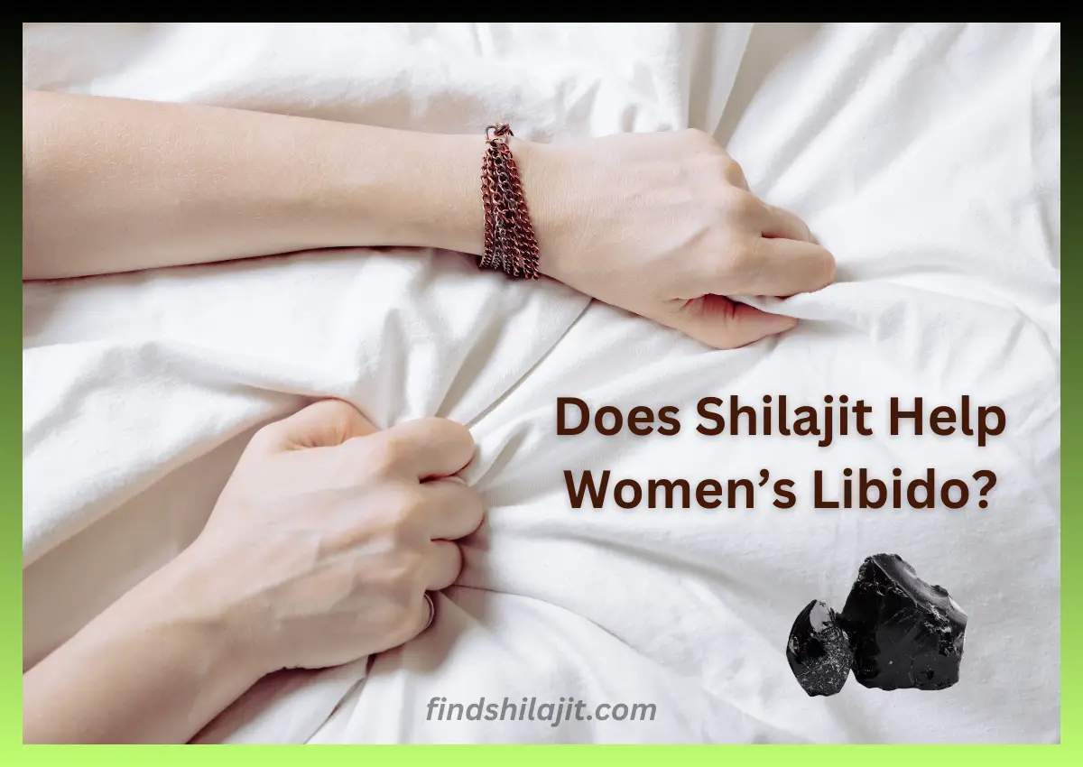 Does Shilajit Help Women’s Libido