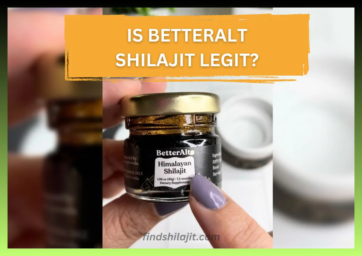 Is BetterAlt Shilajit Legit