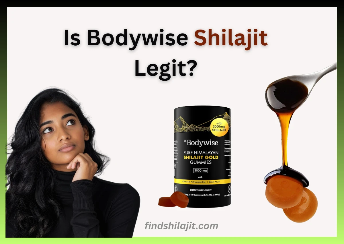 Is Bodywise Shilajit Legit