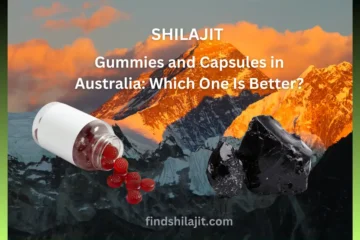 Shilajit Gummies and Capsules in Australia