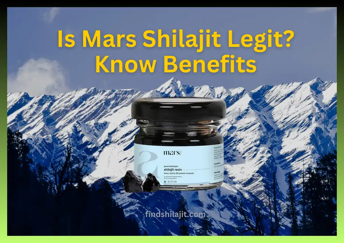 Is Mars Shilajit​ Legit
