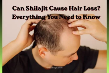 Shilajit Cause Hair Loss